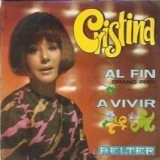 Discos de vinilo: CRISTINA SG BELTER 1970 AL FIN (GRAN PRIX) / A VIVIR (LOS STOP-LOS TOPS)