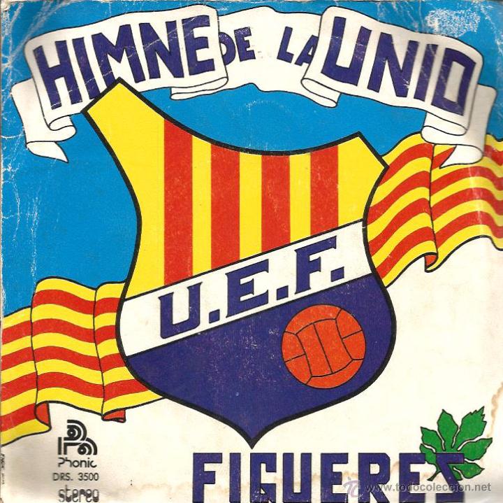 Discos de vinilo: SG HIMNE DE LA UNIO U.E.F.  FIGUERES - Foto 1