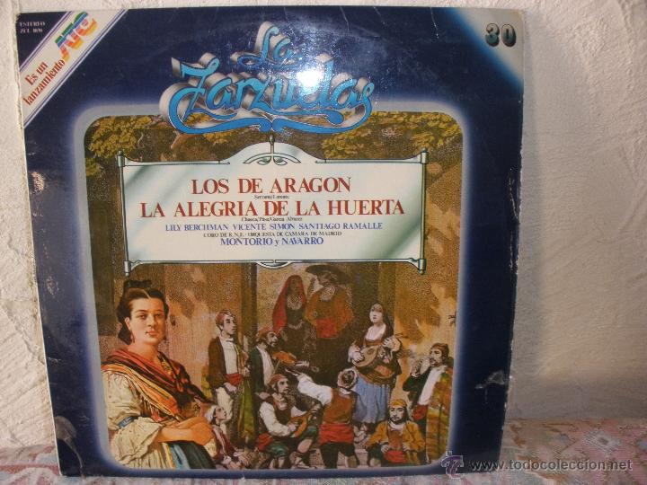 Discos de vinilo: Vinilo LAS ZARZUELAS, Los de Arag&oacute;n y La alegria de la huerta.