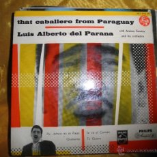 Discos de vinilo: LUIS ALBERTO DEL PARANA. THAT CABALLERO FROM PARAGUAY. AY, JALISCO + 3. EP. EDICION HOLANDESA