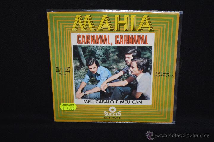 Discos de vinilo: MAHIA - CARNAVAL,CARNAVAL +1 - SINGLE - Foto 1