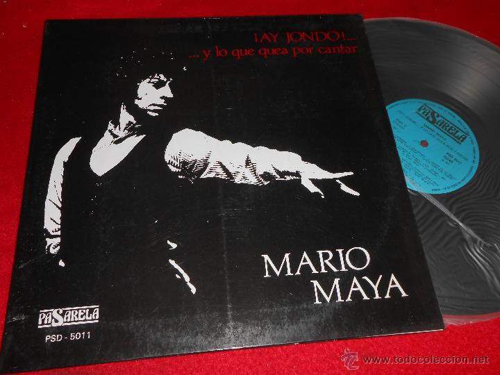 Discos de vinilo: MARIO MAYA &iexcl;Ay! Jondo...y lo que quea por cantar LP 1984 Pasarela EXCELENTE ESTADO