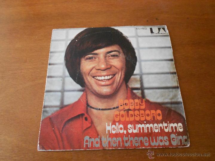 Discos de vinilo: SINGLE VINILO 1974: BOBBY GOLDSBORO: HELLO, SUMERTIME - Foto 1