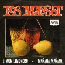 Discos de vinilo: LOS MASSOT - SINGLE VINILO 7” - EDITADO EN ESPAÑA - LIMÓN LIMONERO + MAÑANA MAÑANA - FONAL, AÑO 1969. Lote 48470735