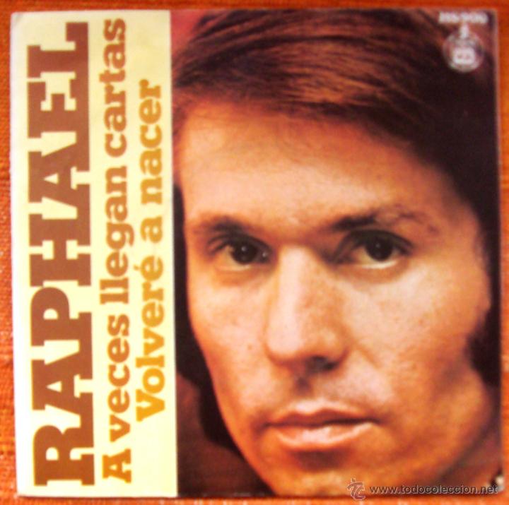 Discos de vinilo: Vinilo Single Raphael A veces llegan cartas - Foto 1