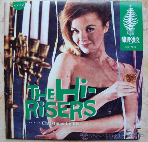Discos de vinilo: THE HI-RISERS - CHRISTMAS LIGHTS - SINGLE MUNSTER RECORDS - Foto 1