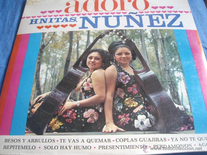 Disques de vinyle: HERMANITAS NU&Ntilde;EZ-ADORO-EDICION ORIG DE MEXICO- PRECINTADO