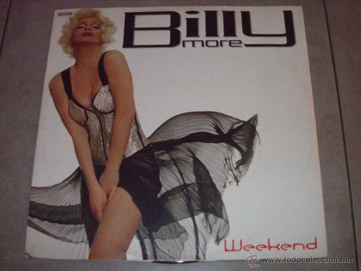 Discos de vinilo: BILLY MORE - WEEKEND - MAXI - Foto 1