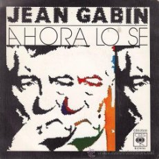 Discos de vinilo: JEAN GAVIN - AHORA LO SE - SINGLE ESPAÑOL DE VINILO