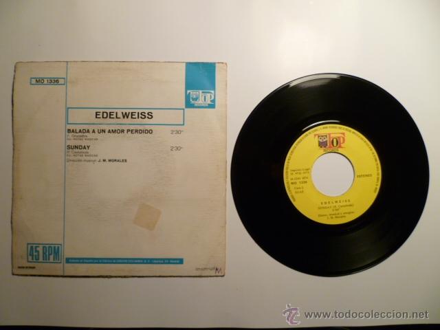 Discos de vinilo: EDELWEISS # BALADA DE UN AMOR PERDIDO/SUNDAY. PROGRESIVO - Foto 2