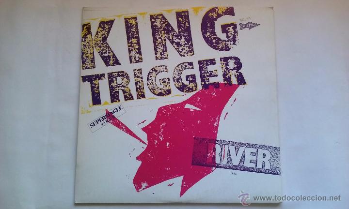 Discos de vinilo: KING TRIGGER - THE RIVER / PUSH OR SLIDE - 1982 - Foto 1