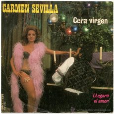 Discos de vinilo: CARMEN SEVILLA - CERA VIRGEN (BSO ADOLFO WAITZMAN ) - SG SPAIN 1972 - BELTER 08-060. Lote 48580855
