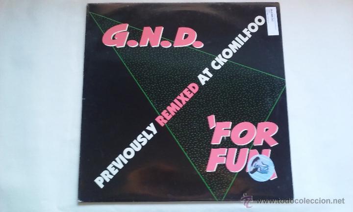Discos de vinilo: G.N.D. - FOR FUN (REMIXES) - 1992 - Foto 1