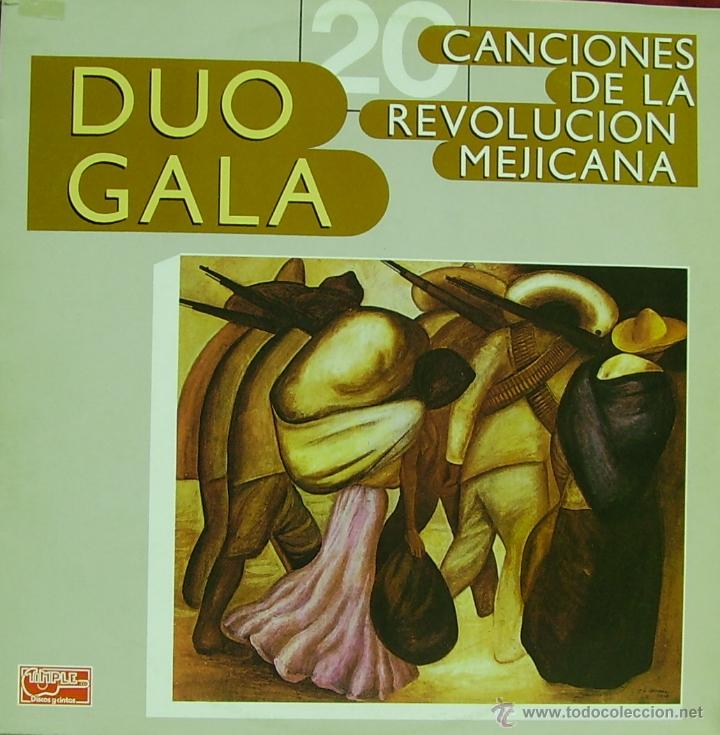 Disques de vinyle: DUO GALA-CANCIONES DE LA REVOLUCI&Oacute;N MEJICANA LP VINILO 1988 SPAIN