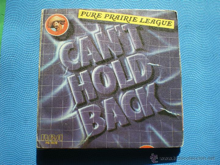 Dischi in vinile: PURE PRAIRIE LEAGUE i cant hold back EDIC ESPA&Ntilde;A SINGLE RCA 1979