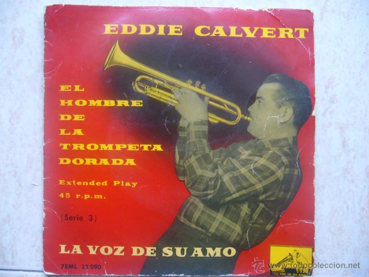 Discos de vinilo: EDDIE CALVERT- EL HOMBRE DE LA TROMPETA DORADA (SERIE 3) - Foto 1 - 48636562