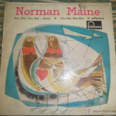 Discos de vinilo: NORMAN MAINE - OUI, OUI, OUI - EP ORIGINAL ESPAÑOL - FONTANA RECORDS 1959 - MONOAURAL -