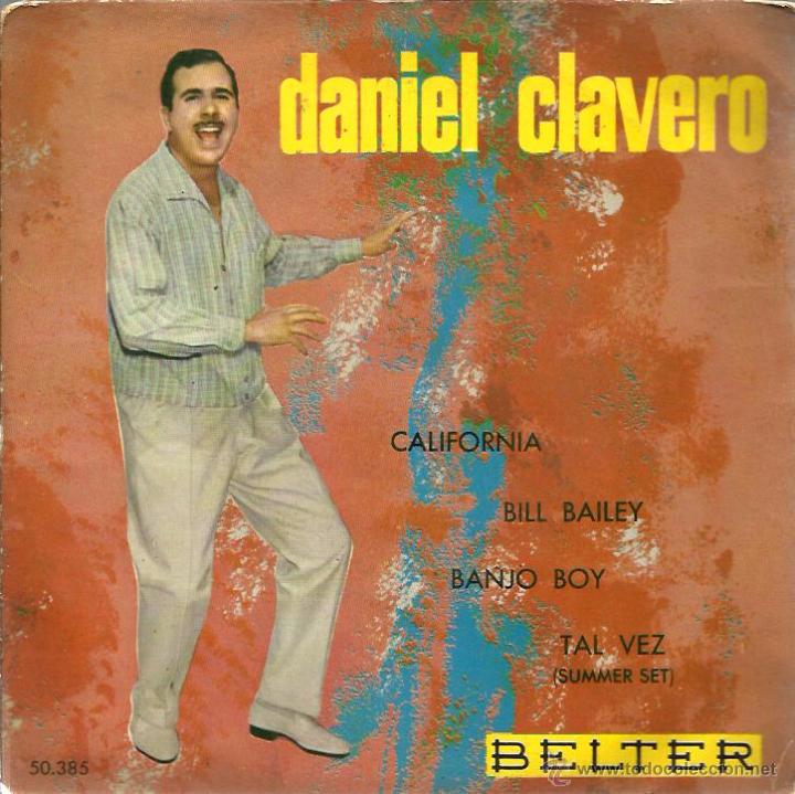 Discos de vinilo: EP DANIEL CLAVERO : CALIFORNIA + 3 - Foto 1