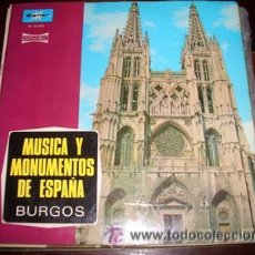 Discos de vinilo: MUSICA Y MONUMENTOS DE ESPAÑA (BURGOS)