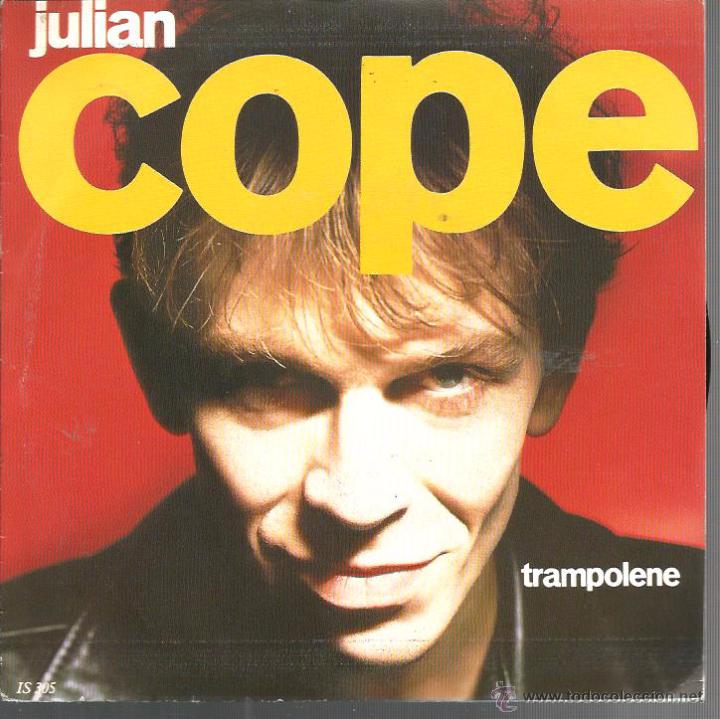 Discos de vinilo: SG JULIAN COPE : TRAMPOLENE + DISASTER - Foto 1