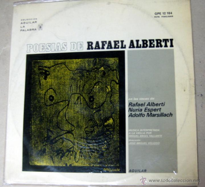 Discos de vinilo: POESIAS DE RAFAEL ALBERTI en las voces de RAFAEL ALBERTI , NURIA ESPERT, ADOLFO MARSILLACH - AGUILAR - Foto 1 - 48739304