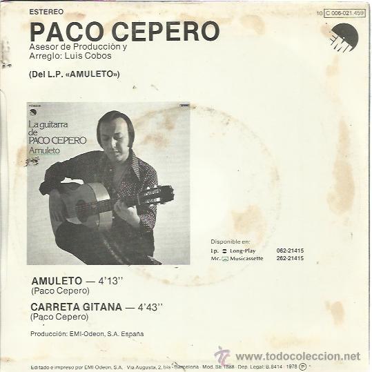 Discos de vinilo: PACO CEPERO Sg EMI 1978 amuleto/ carreta gitana LUIS COBOS - Foto 2