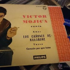 Discos de vinilo: VICTOR MOJICA CANTA AMOR LOS CAÑONES DE NAVARONE EP DISCO DE VINILO . Lote 64599637