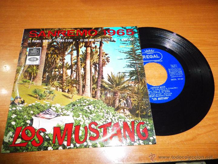 Vinyl records: LOS MUSTANG Se piangi, se ridi EP VINILO CANTADO EN ITALIANO FESTIVAL DE SAN REMO 1965 4 TEMAS