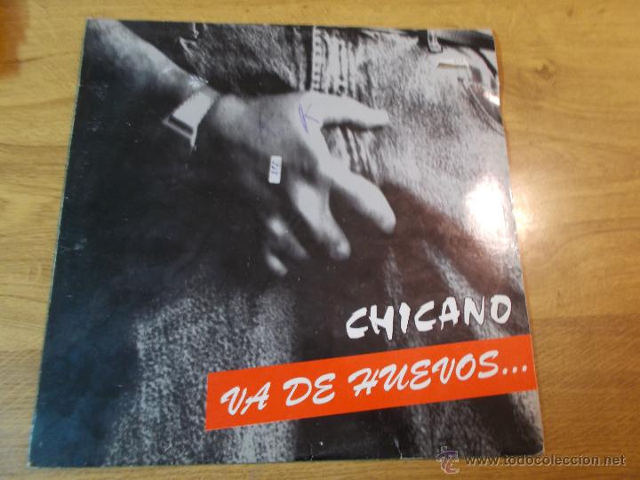Discos de vinilo: CHICANO VA DE HUEVOS - Foto 1