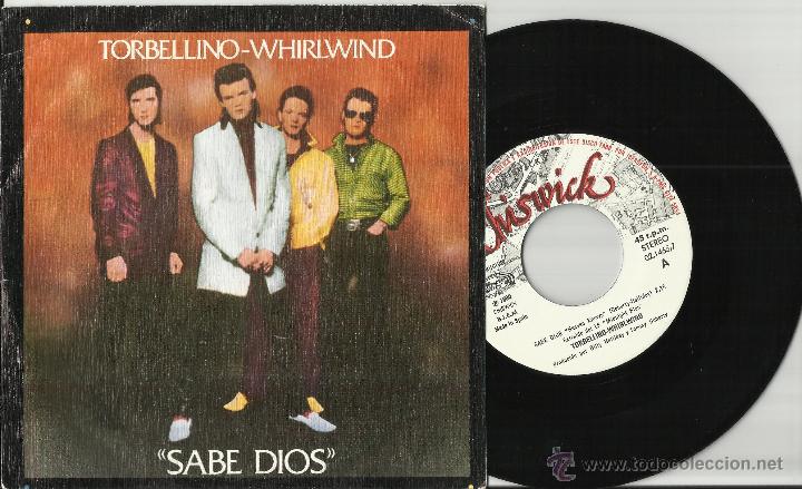 Discos de vinilo: WHIRLWIND. TORBELLINO. SABE DIOS / DANDO VUELTAS. espa&ntilde;a 1980