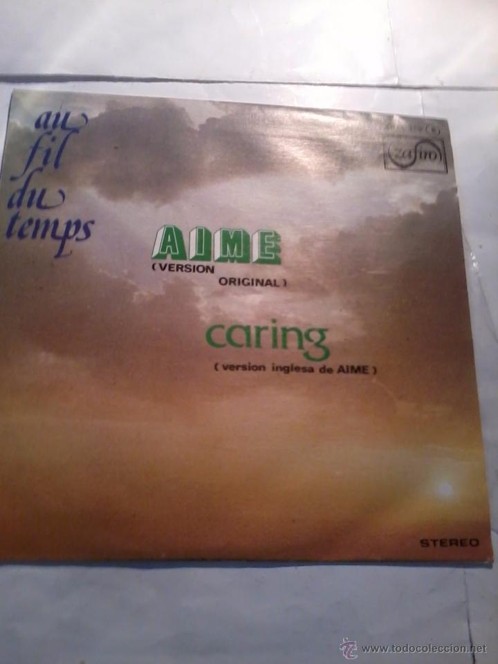 Discos de vinilo: AU FIL DU TEMPS. AIME VERSION ORIGINAL. CARING. MB2 - Foto 1