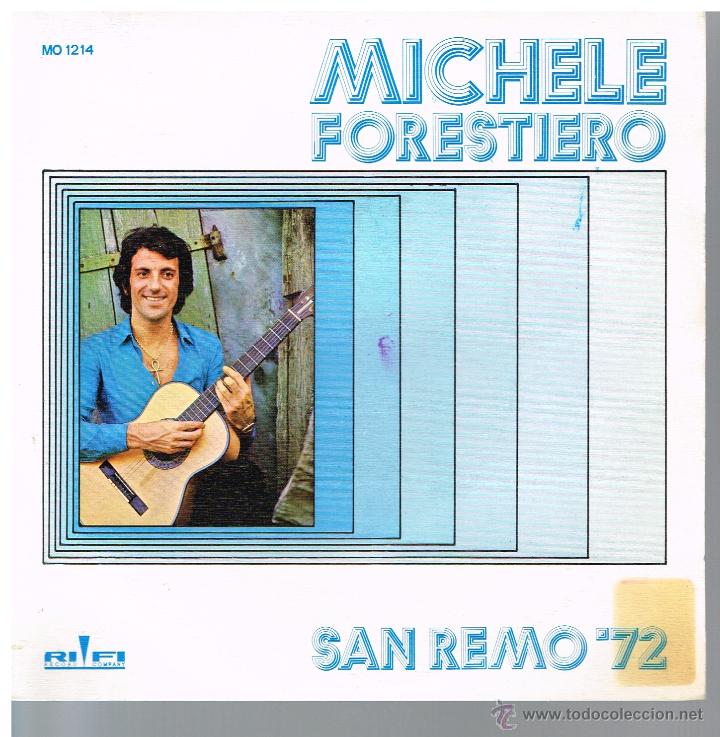 Discos de vinilo: Michele - Forestiero / Sognare - Single 1972 - Foto 1