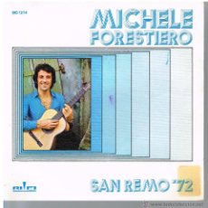 Discos de vinilo: MICHELE - FORESTIERO / SOGNARE - SINGLE 1972