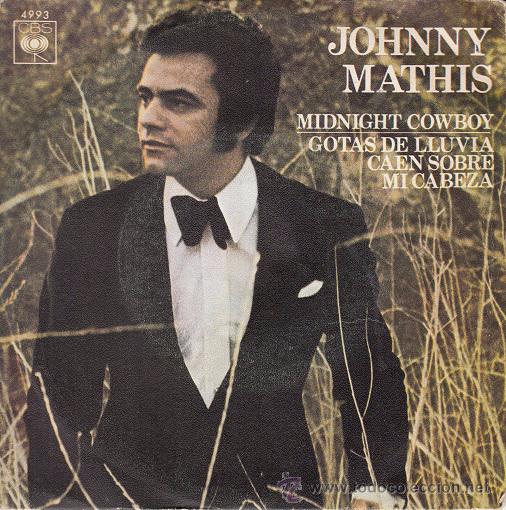 Discos de vinilo: JOHNNY MATHIS - MIDNIGHT COWBOY - SINGLE ESPA&Ntilde;OL DE VINILO - Foto 1
