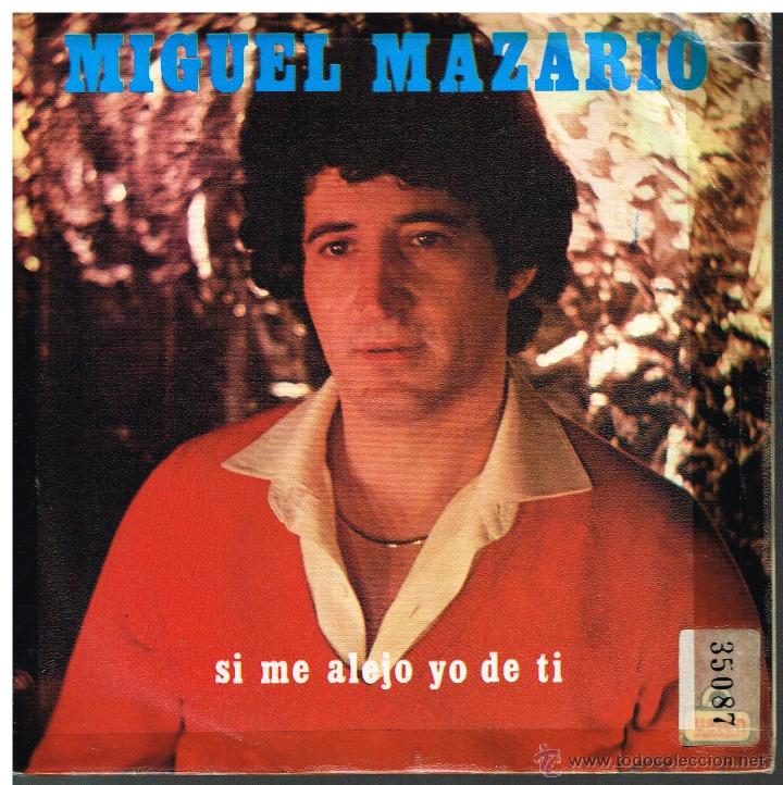 Vinyl-Schallplatten: Miguel Mazario - Se me alejo de ti / Vivo por ti - Single 1981