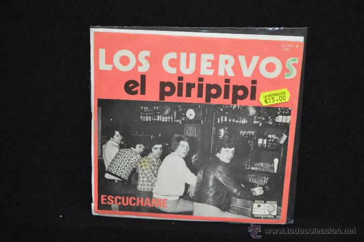 Discos de vinilo: LOS CUERVOS - EL PIRIPIPI / ESCUCHAME - SINGLE - Foto 2