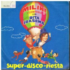 Discos de vinilo: MILIKI Y COMPAÑIA CON RITA IRASEMA - SUPER DISCO FIESTA / MUNDO DE PAPEL - SINGLE 1986 - PROMO. Lote 48941908