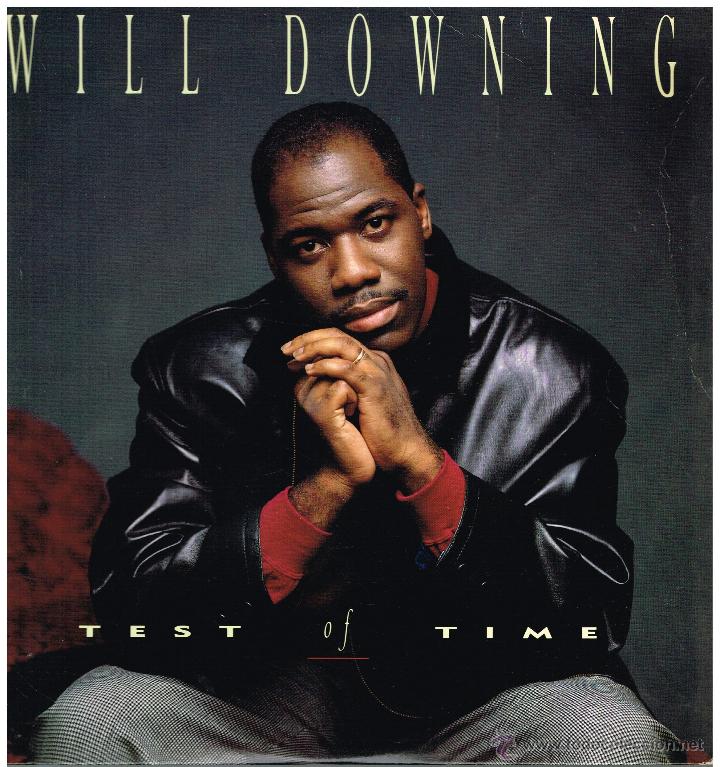 Discos de vinilo: Will Downing - Test of Time (4 versiones) - MaxiSingle 1989 - Foto 1