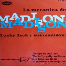 Discos de vinilo: LUCKY JACK Y SUS MADISON'S?– LA MECANICA DEL MADISON - EP SPAIN 1962. Lote 48966518