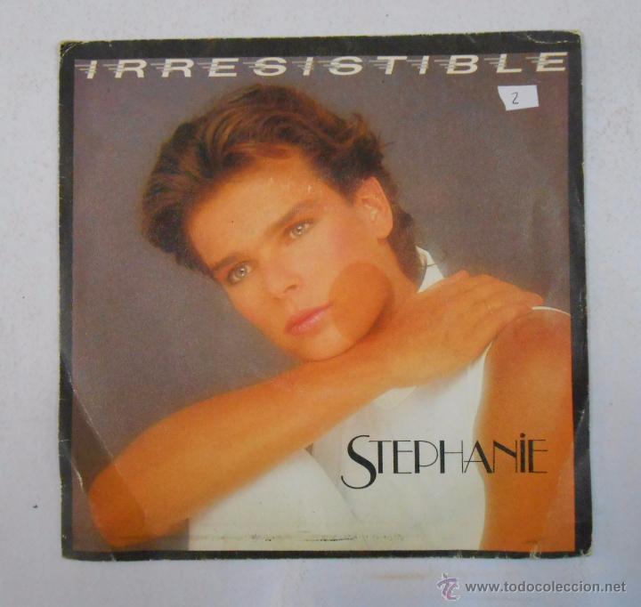 Discos de vinilo: STEPHANIE. - IRRESISTIBLE. - SINGLE. TDKDS3 - Foto 1