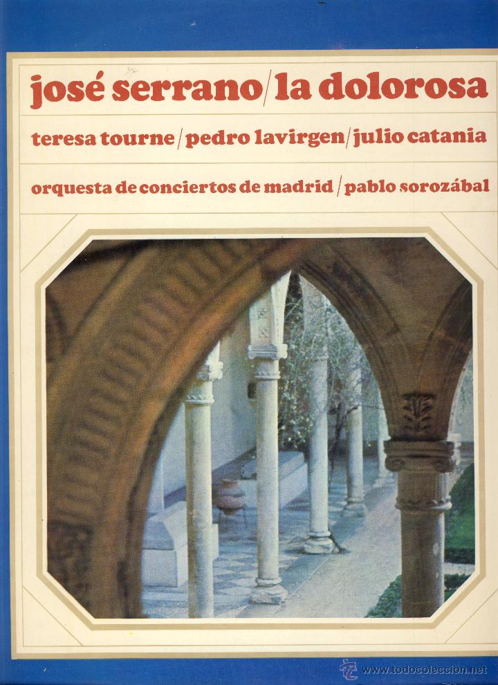 Discos de vinilo: LA DOLOROSA.- CON LIBRETO.- DE JOS&Eacute; SERRANO. - Foto 1