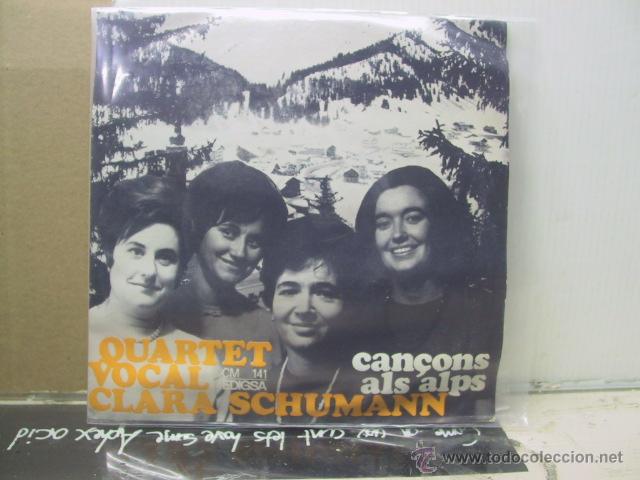 Discos de vinilo: QUARTET VOCAL CLARA SCHUMANN - CAN&Ccedil;ONS ALS ALPS - EDIGSA 1966 - Foto 1