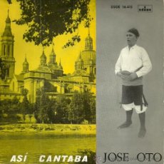 Discos de vinilo: JOSE OTO (JOTAS) EP SELLO EMI-ODEON AÑO 1961