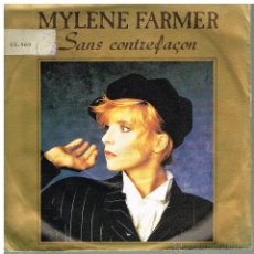 Discos de vinilo: MYLENE FARMER - SANS CONTREFACON / LA RONDE TRISTE - SINGLE 1987