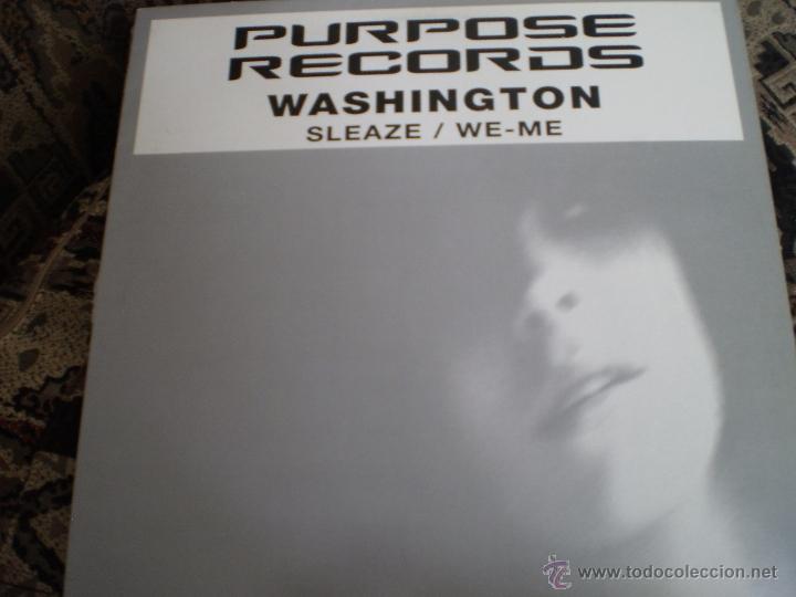 Discos de vinilo: MAXI 33. WASHINGTON. SLEAZE, WE-ME. PURPOSE RECORDS - Foto 1
