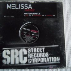 Discos de vinilo: MELISSA JIMENEZ - '' UNTOUCHABLE '' MAXI 12'' USA 2007. Lote 49018909