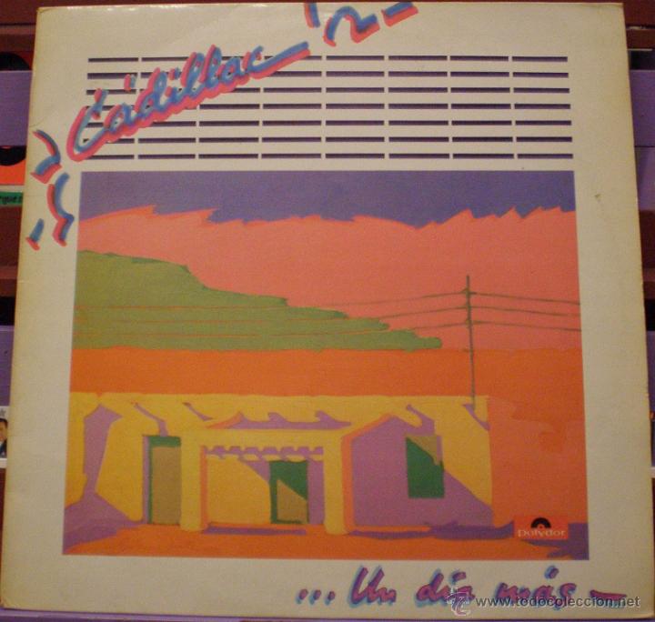 Discos de vinilo: Cadillac - Un dia m&aacute;s - Foto 1