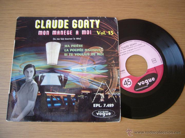 Discos de vinilo: EP CLAUDE GOATY MON MANEGE A MOI VOL.13 VOGUE ALMA MONTERO PATTY DARCELYS