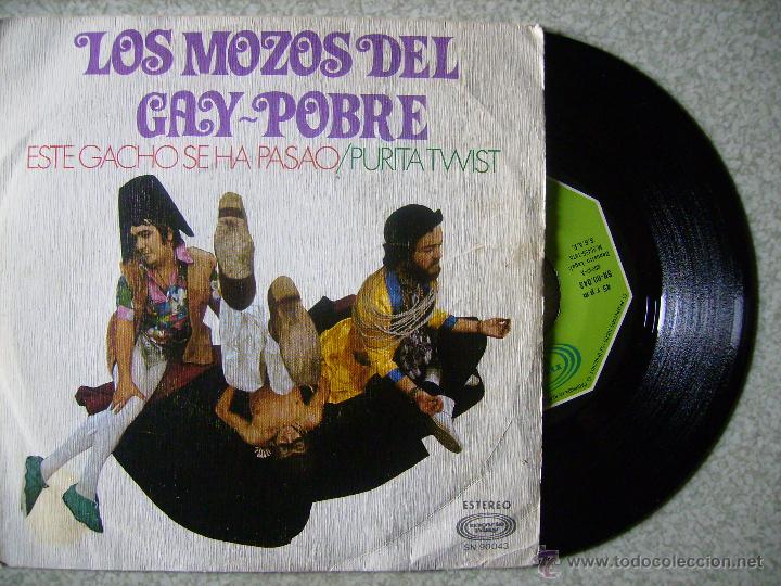 Disques de vinyle: LOS MOZOS DEL GAY-POBRE.ESE GACHO SE HA PASAO + 1...PEDIDO MINIMO 5&euro;