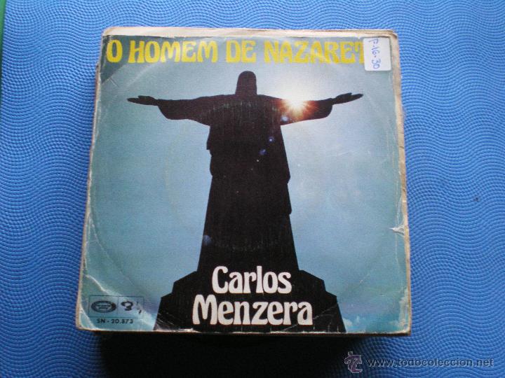 Disques de vinyle: CARLOS MENZERA - O HOMEM DE NAZARETH / TRISTEZA ******SINGLE